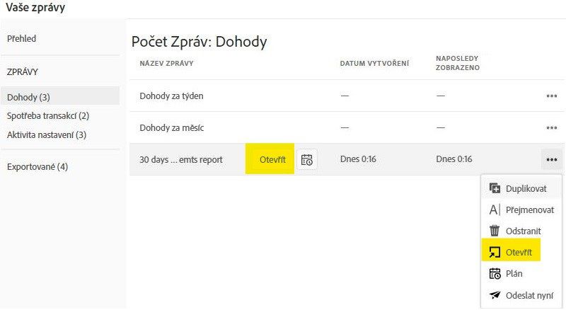 A záznam zprávy o dohodách se zvýrazněnou akcí Otevřít