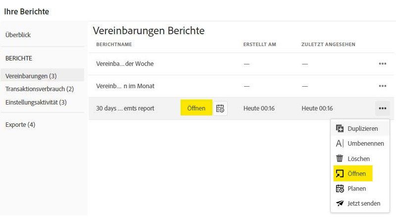 Vereinbarungsberichtsdatensatz, die Aktion „Öffnen“ ist hervorgehoben