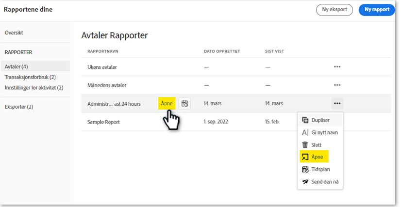 Rapportlisten med én post er uthevet, som viser hurtighandlingsknappen Åpne