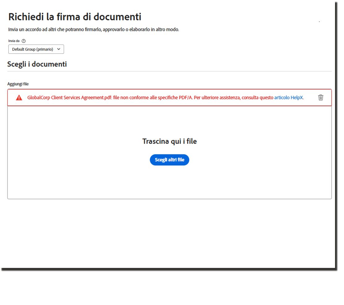 La pagina Richiedi firma con un errore di caricamento che indica che il file non è compatibile con la specificazione PDF-A.