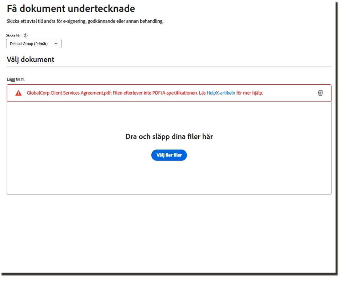 Sidan Begär signatur visar ett överföringsfel om filen inte uppfyller PDF/A-kraven.