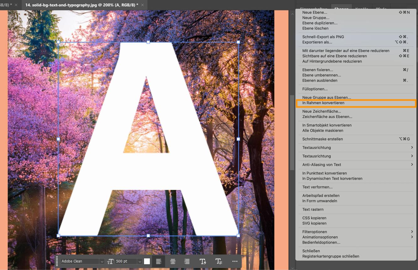 Photoshop-Dokument mit ausgewählter Textebene, Bild unter dem Text und hervorgehobener Option „In Rahmen konvertieren“ im Kontextmenü.