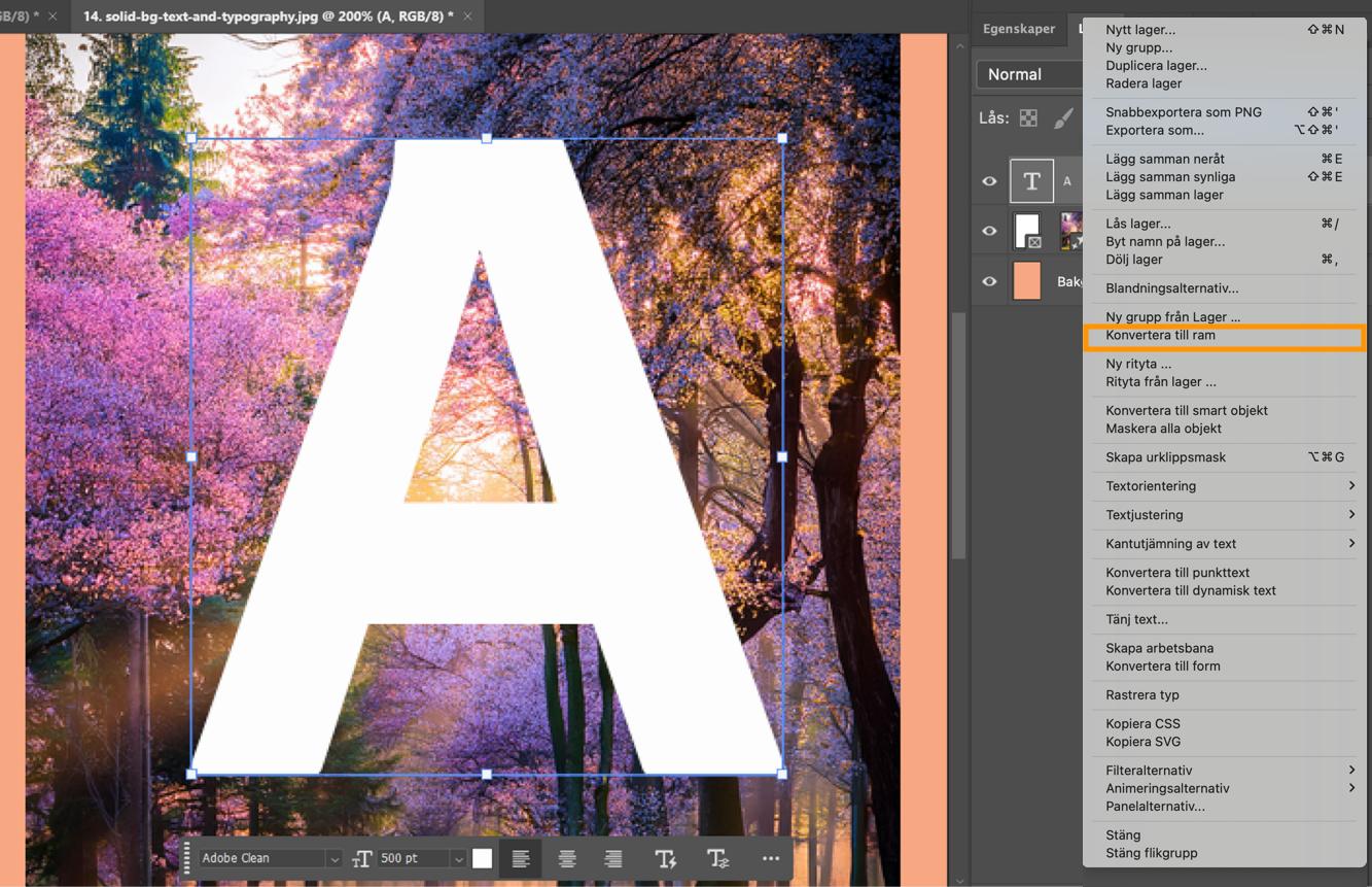 photoshop-dokument med textlager markerat, bild under text och alternativet Konvertera till ram markerat i snabbmenyn.