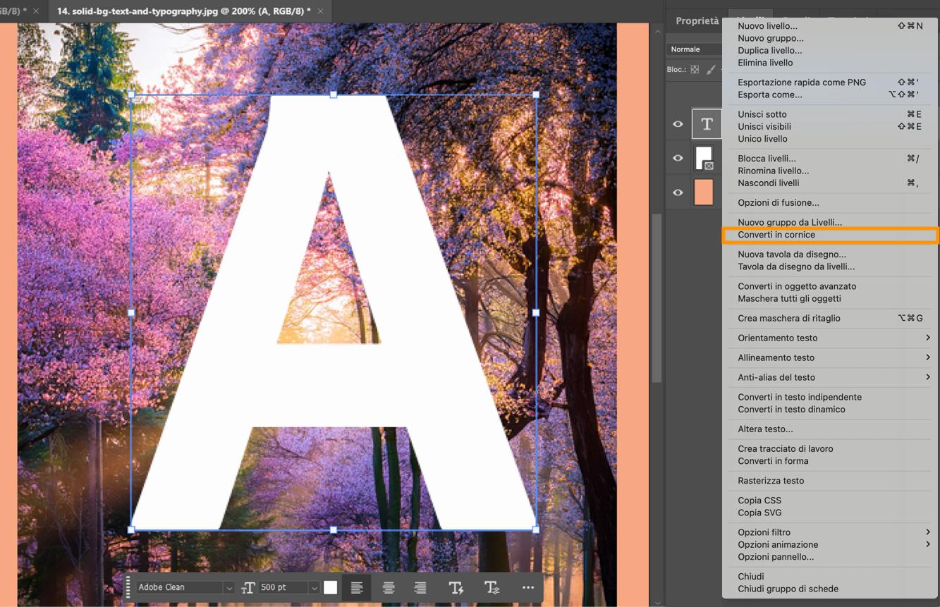 Documento Photoshop con livello di testo selezionato, immagine sotto il testo e opzione Convertire in cornice evidenziata nel menu contestuale.
