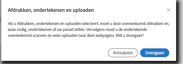 U wordt gevraagd om de wijziging naar oplossing voor afdrukken, ondertekenen en uploaden te bevestigen.