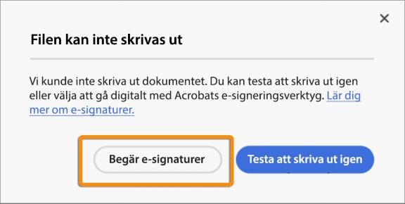 Uppmaning om att begära signatur vid utskriftsfel