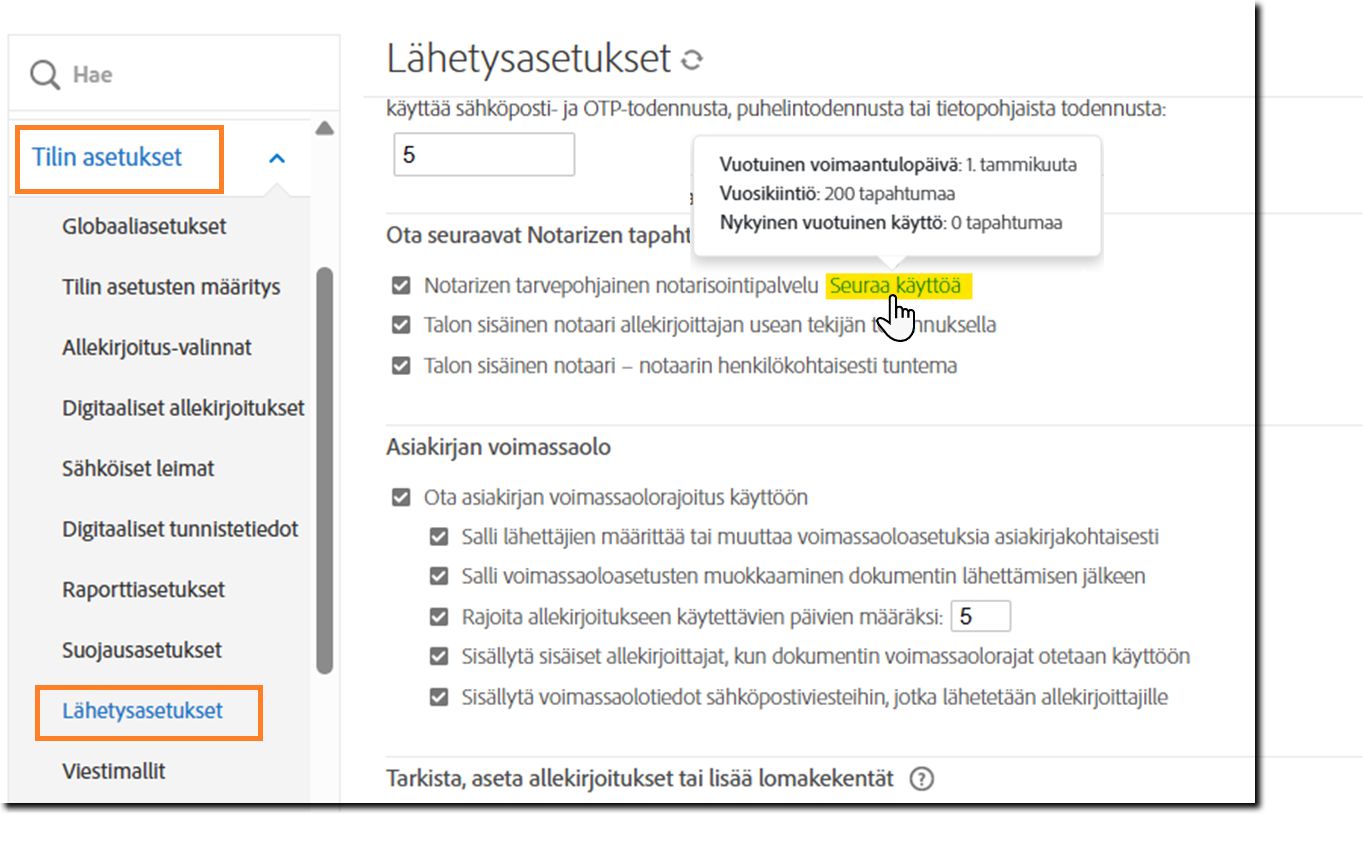 Lähetysasetukset-sivu, jolla on korostettuna Seuraa käyttötietoja -toiminto