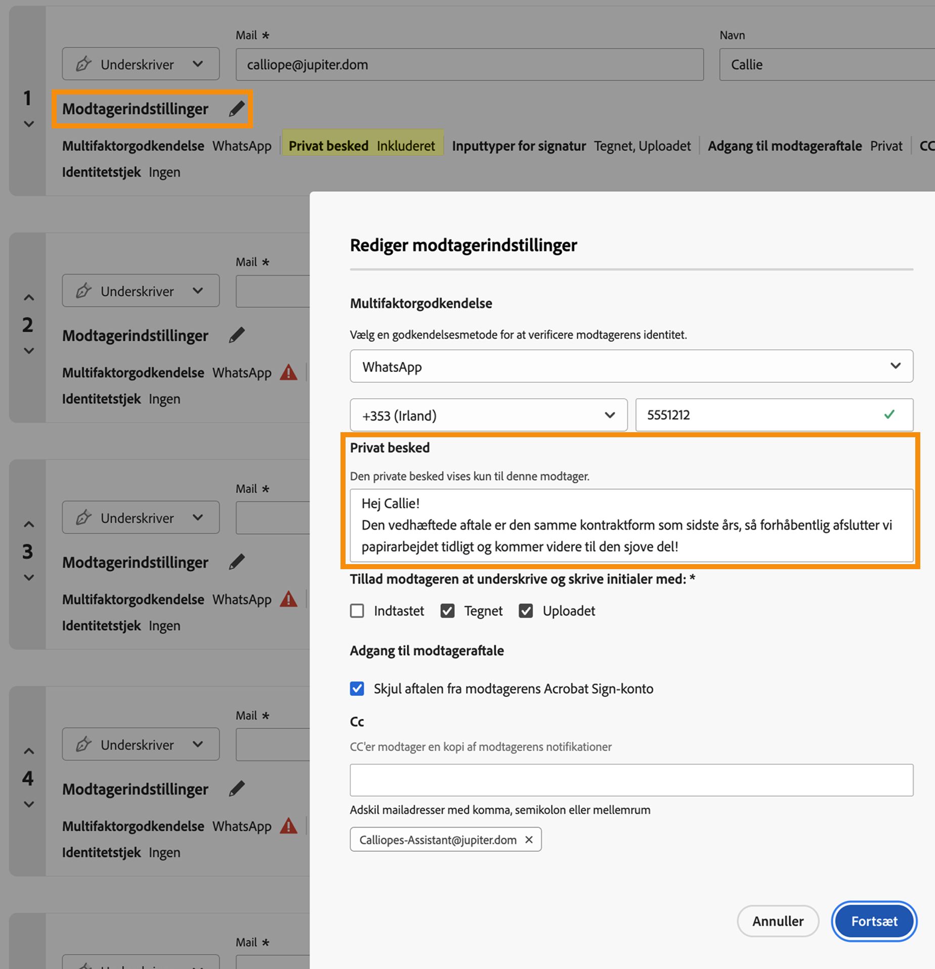 Indstillingen &quot;Modtagerindstillinger&quot; blev åbnet med &quot;Privat besked&quot; udvidet