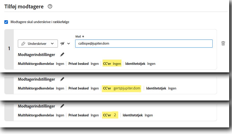 Siden &quot;Send &quot; fremhæver værdien &quot;CC'er&quot; for en ikke-konfigureret modtager, en modtager med én CC og en modtager med to CC-parter.