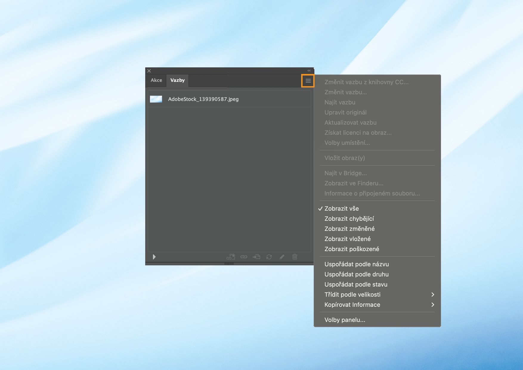 Otevře se panel Vazby s panelovou nabídkou, která zobrazuje různé možnosti pro správu propojených a vložených souborů.