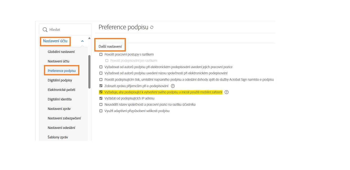 Nabídka správce Předvolby podpisu se zvýrazněním ovládacích prvků pracovního postupu Vyžadován mobilní podpis.
