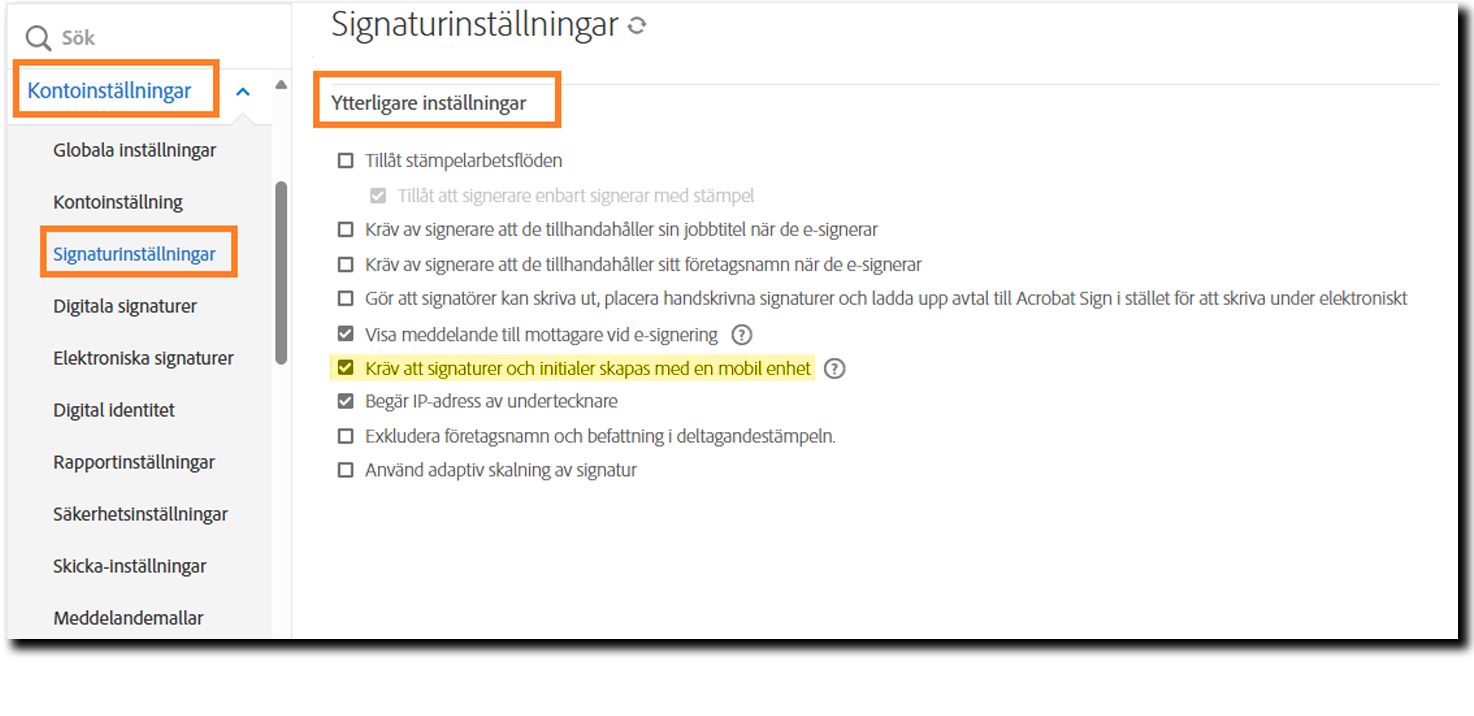 Administratörsmenyn Signaturinställningar där arbetsflödeskontrollerna för obligatorisk mobil signatur är markerade.