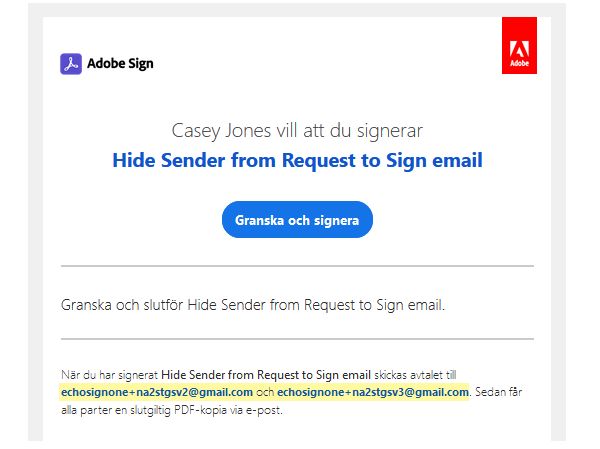  Dölj avsändarens namn och e-postadress i e-postmeddelandet med ”Begäran om signatur”