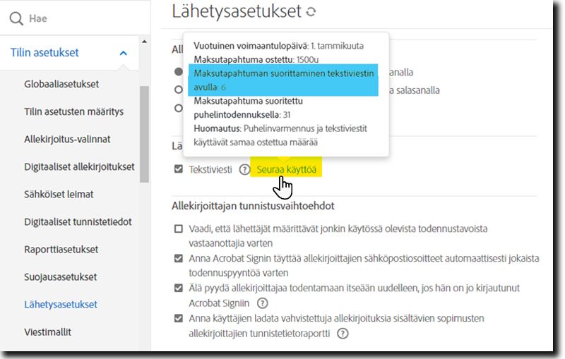 Lähetysasetukset -sivu, jossa on korostettuna Seuraa käyttöä -linkki ja tietojen ponnahdusikkuna on näkyvissä