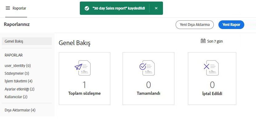 Başarılı mesajının görüntülendiği kaydedilmiş bir rapor