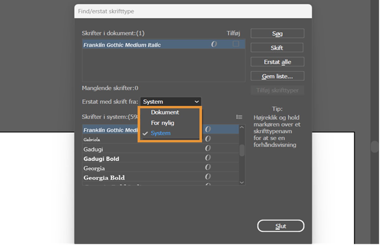 Dialogboksen Find/erstat skrifttype med rullemenuen Erstat med skrift fra fremhævet.