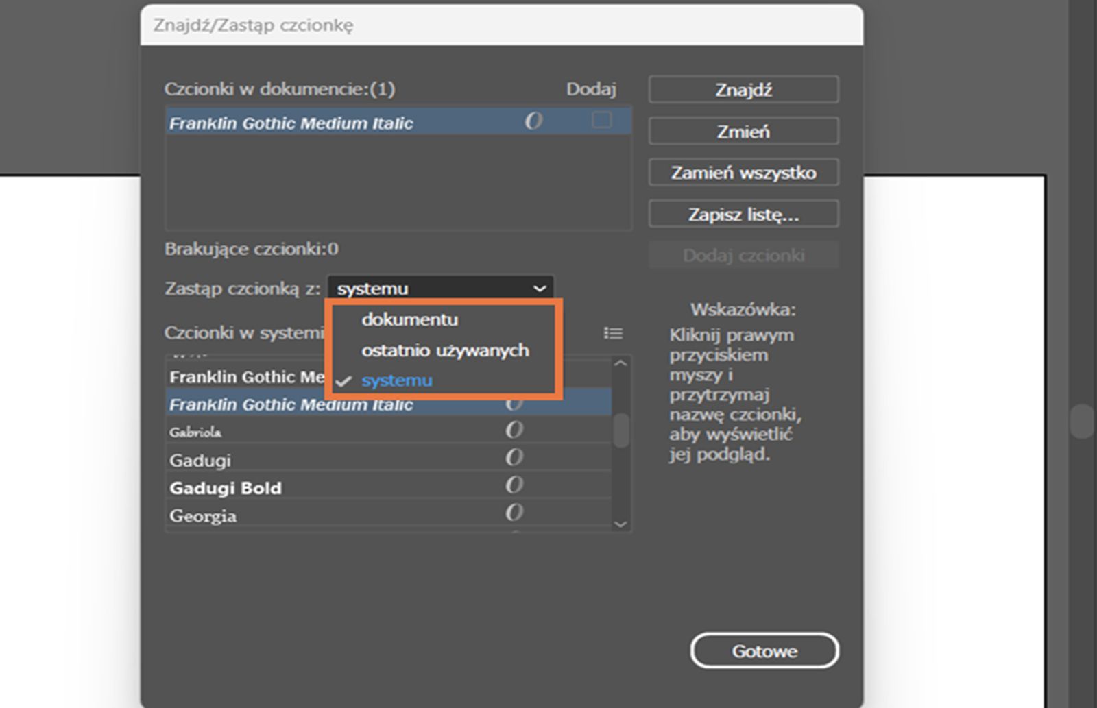 Okno dialogowe Znajdź/Zamień czcionkę z wyróżnionym menu rozwijanym Zamień na czcionkę z.