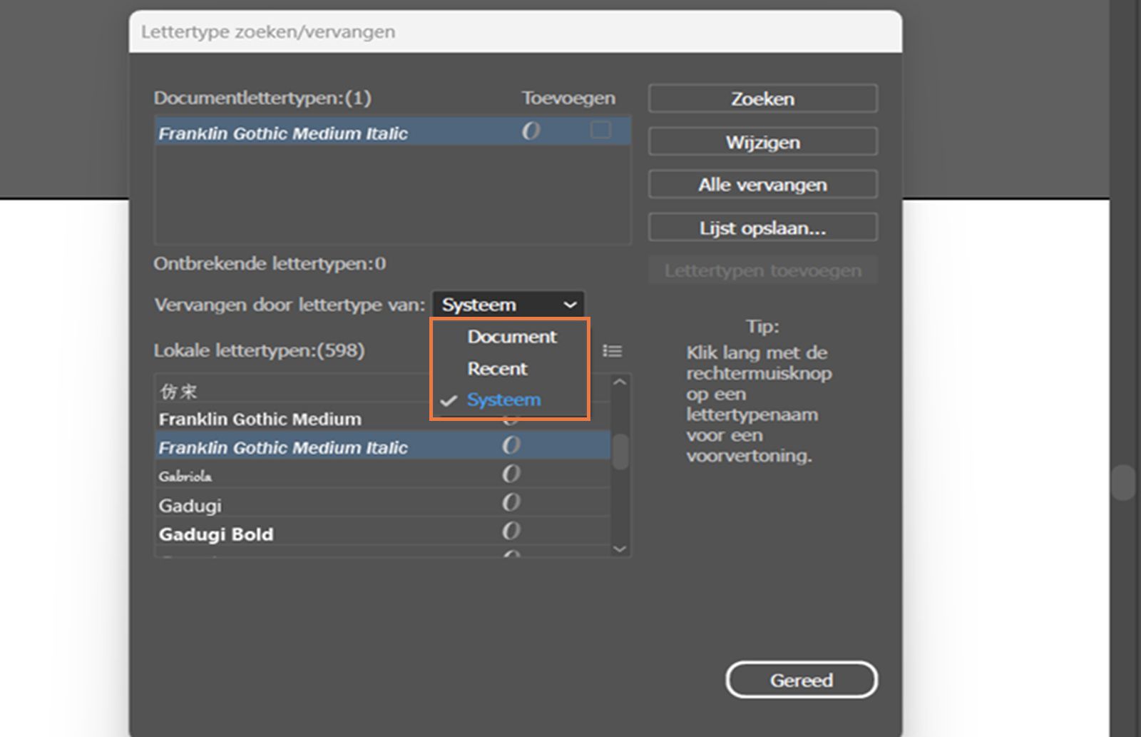 Het dialoogvenster Lettertype zoeken/vervangen met het gemarkeerde vervolgkeuzemenu Vervangen door lettertype uit.