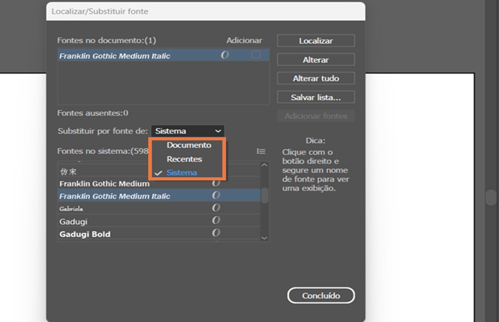 A caixa de diálogo Localizar/Substituir fonte com a opção Substituir por fonte no menu suspenso realçado.