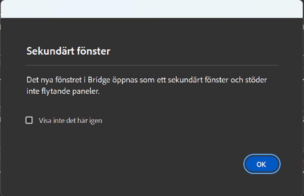 Utforska dialogrutan Sekundärt fönster som visas när du öppnar ett sekundärt fönster i Bridge. 