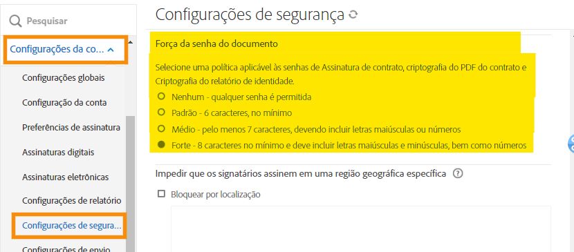 Menu do administrador com as Configurações de segurança realçando os controles de Força da senha do documento