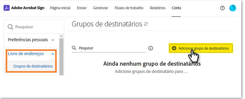 A página vazia do grupo de destinatários com o botão Adicionar grupo de destinatários realçado