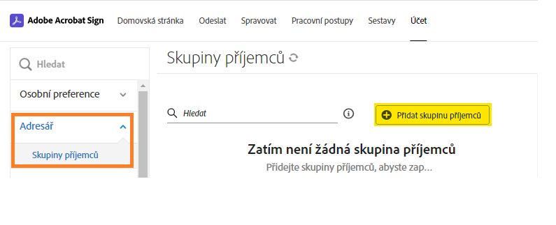 Prázdná stránka skupiny příjemců se zvýrazněným tlačítkem Přidat skupinu příjemců