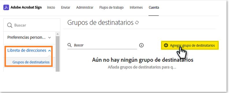 La página vacía del grupo de destinatarios con el botón Agregar grupo de destinatarios resaltado