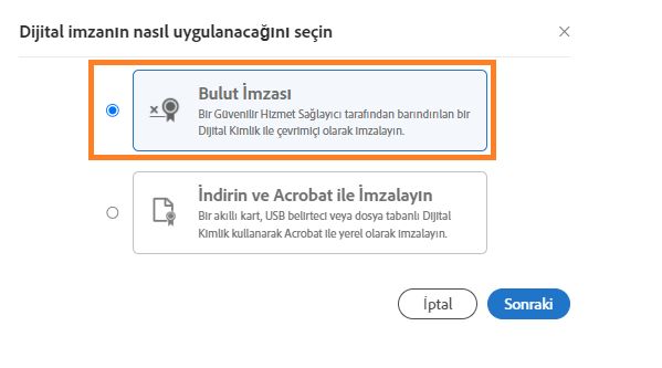 Bulut tabanlı veya Acrobat imza sertifikası seçme seçenekleri.