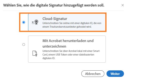 Die Optionen zur Auswahl eines cloudbasierten oder Acrobat-Signaturzertifikats