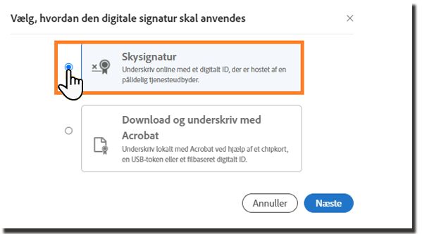 Valgmulighederne til at vælge et cloudbaseret signaturcertifikat eller et Acrobat-signaturcertifikat.