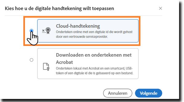 De selectieopties voor het kiezen van een cloudgebaseerd handtekeningcertificaat of een Acrobat-handtekeningcertificaat.