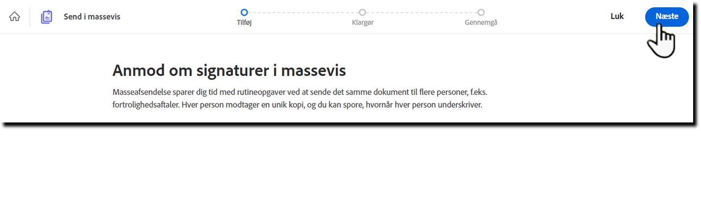 Skabelonen Send i massevis med knappen &quot;Næste&quot; fremhævet