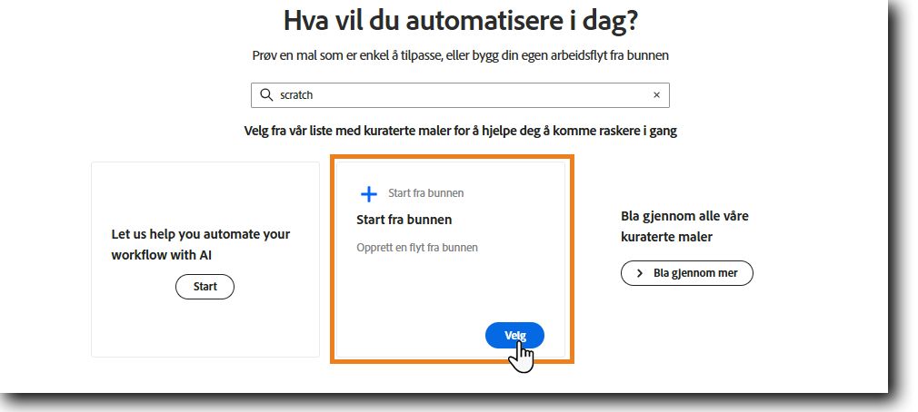 Velg Start fra bunnen