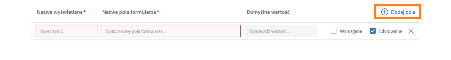 Karta Pola danych wejściowych nadawców z podświetlonym przyciskiem Dodaj pole