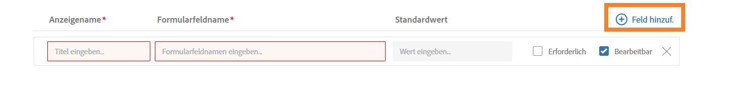 Die Registerkarte „Absendereingabefelder“ mit hervorgehobener Schaltfläche „Feld hinzufügen“