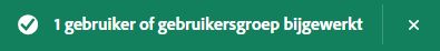 De gebruiker is toegevoegd