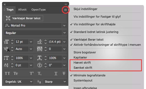 Indstillingerne Hævet skrift og Sænket skrift i panelmenuen Tegn