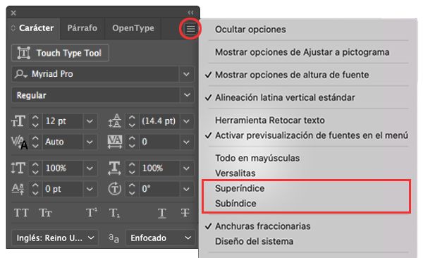 Opciones Superíndice y Subíndice en el menú del panel Carácter