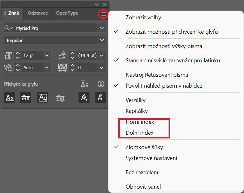 Volby Horní index a Dolní index v nabídce panelu Znaky