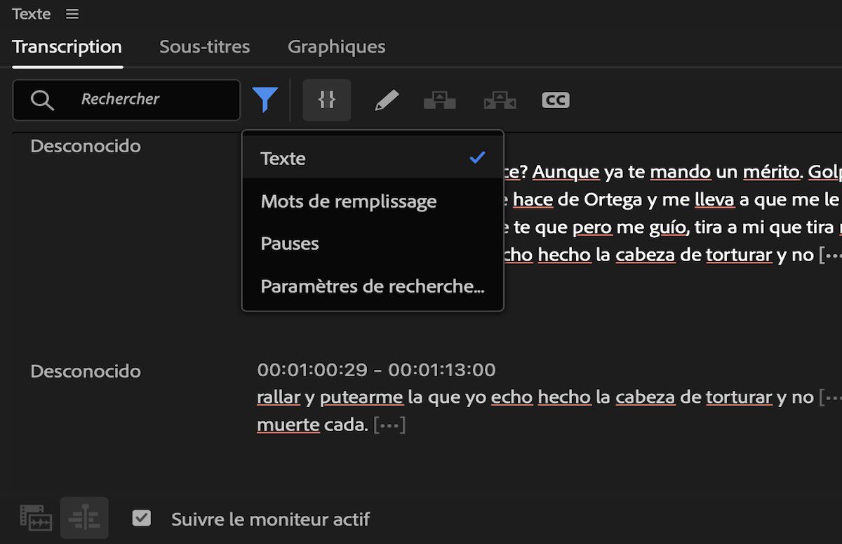 L’onglet Transcription du panneau Modifier de Premiere Pro s’affiche. L’icône de filtre est sélectionnée et vous permet de choisir entre les options Texte, Mots de remplissage et Pauses. L’option Texte est cochée.