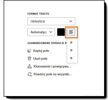 Sekcja Format tekstu w opcjach konfiguracji pola z wyróżnionymi opcjami wyrównania czcionki.