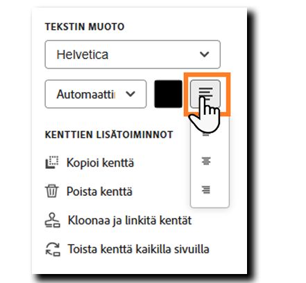 Kenttämääritysvaihtoehtojen Tekstimuoto-osio, jossa kirjasimen tasausvaihtoehdot ovat korostettuina.