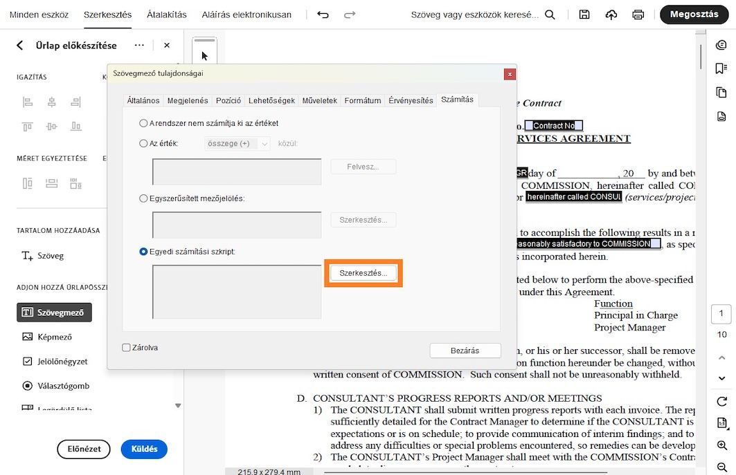 A Szövegmező tulajdonságai párbeszédpanel meg van nyitva az Adobe Acrobat szoftverben, és az Egyéni számítási szkript opció ki van jelölve és a Szerkesztés gomb ki van emelve.