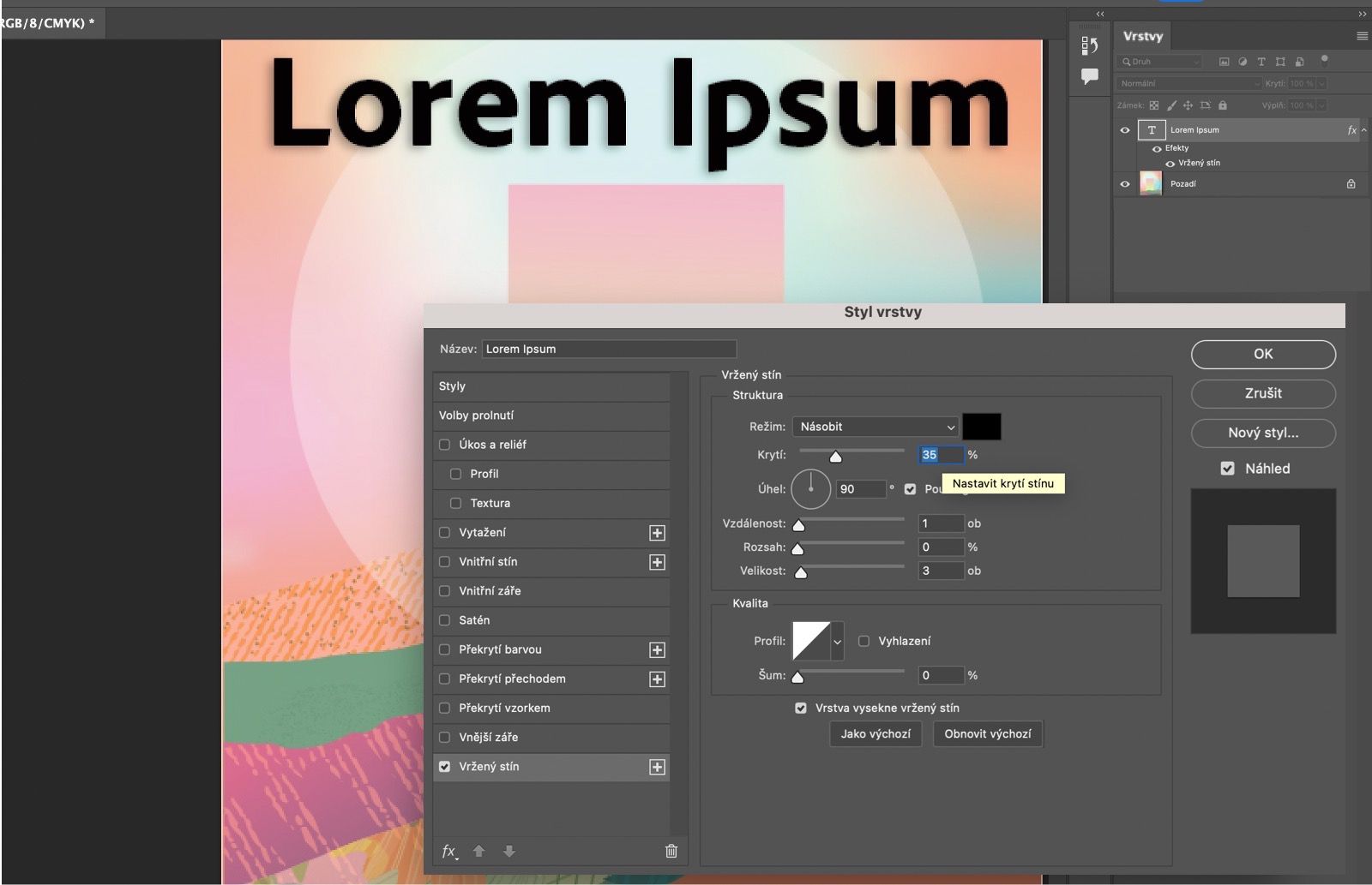 Text s použitým efektem Vržený stín.Panel Styl vrstvy zobrazuje Nastavení vrženého stínu.