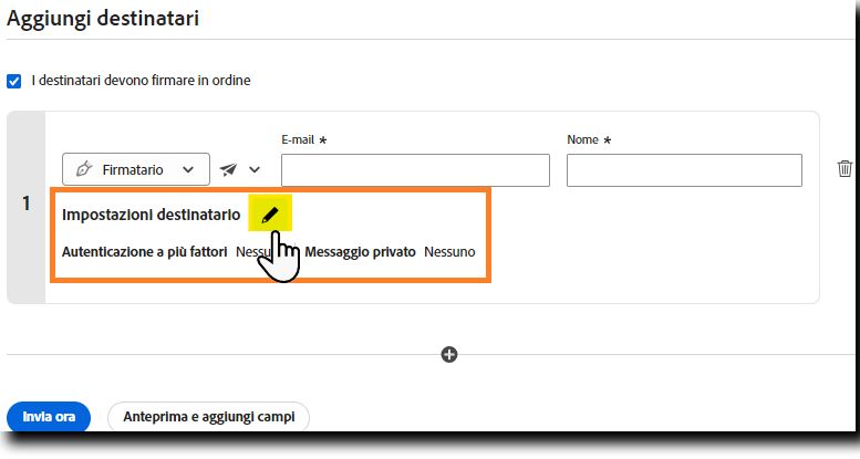 Sezione “Aggiungi destinatari” con l’opzione “Impostazioni destinatario” evidenziata