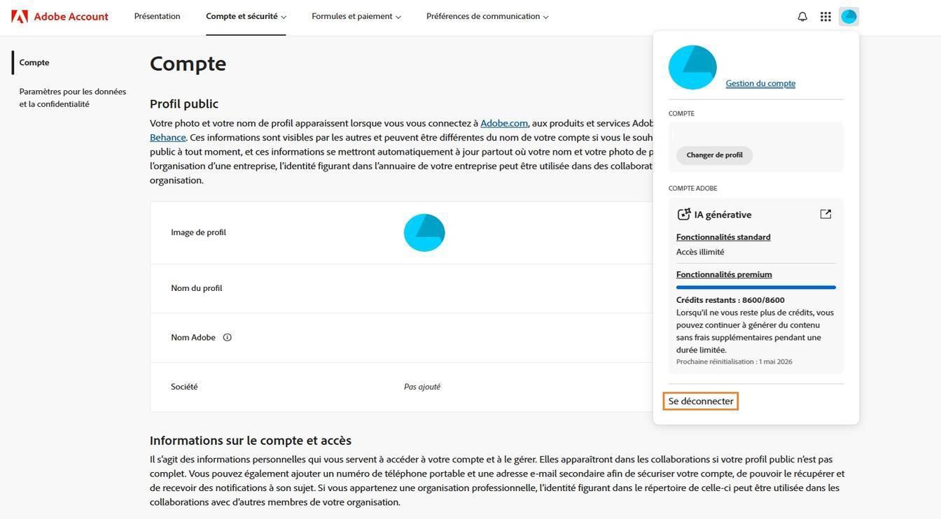L’icône Compte, disponible dans le coin supérieur droit de la fenêtre de votre compte Adobe, offre la possibilité de vous déconnecter de votre compte Adobe. 