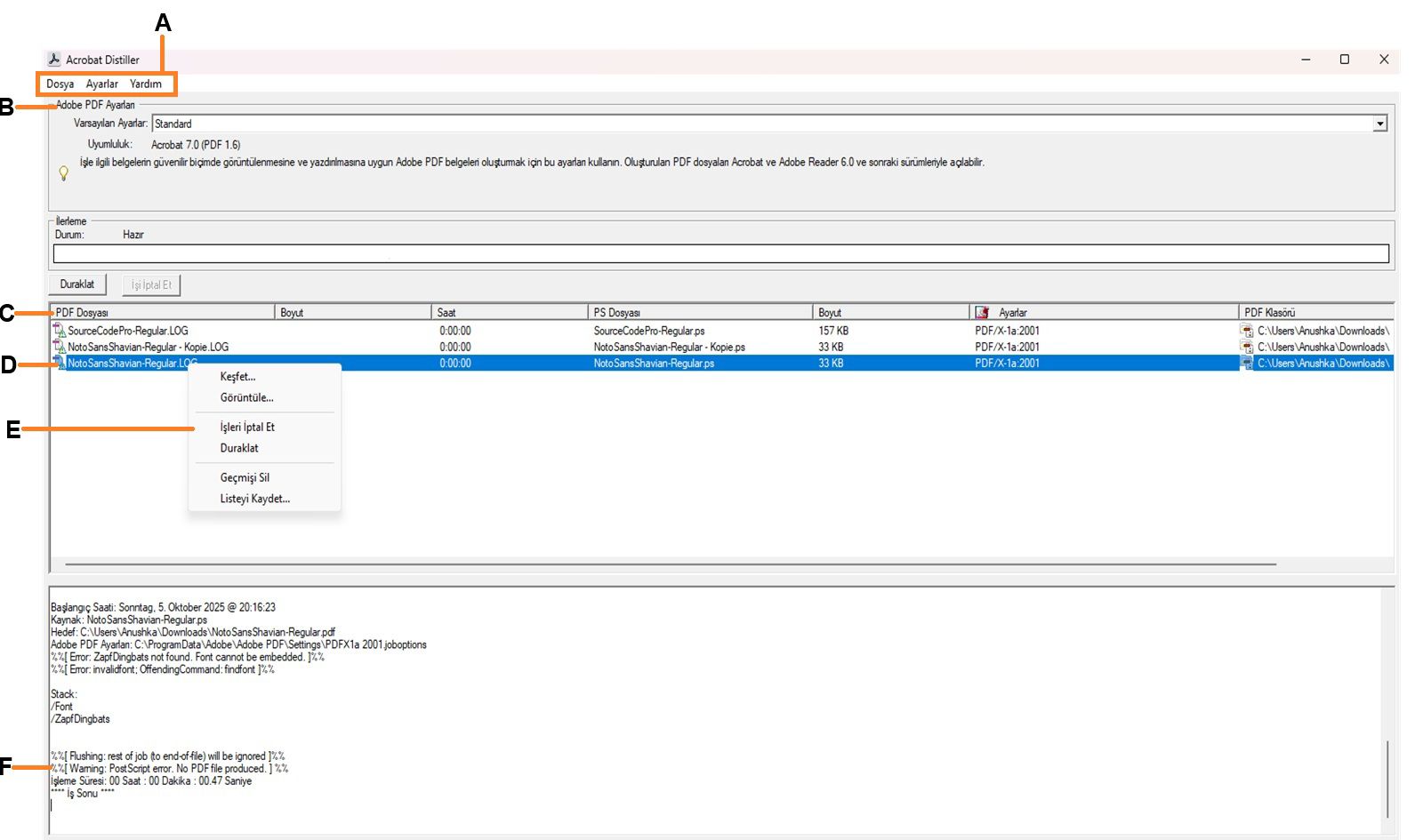 Acrobat Distiller penceresi Menüler, Adobe PDF ayarlar dosyaları, İş kuyruğundaki dosyalar, Başarısız iş, İçerik menüsü ve Durum dahil olmak üzere çeşitli bölümleri görüntüler.