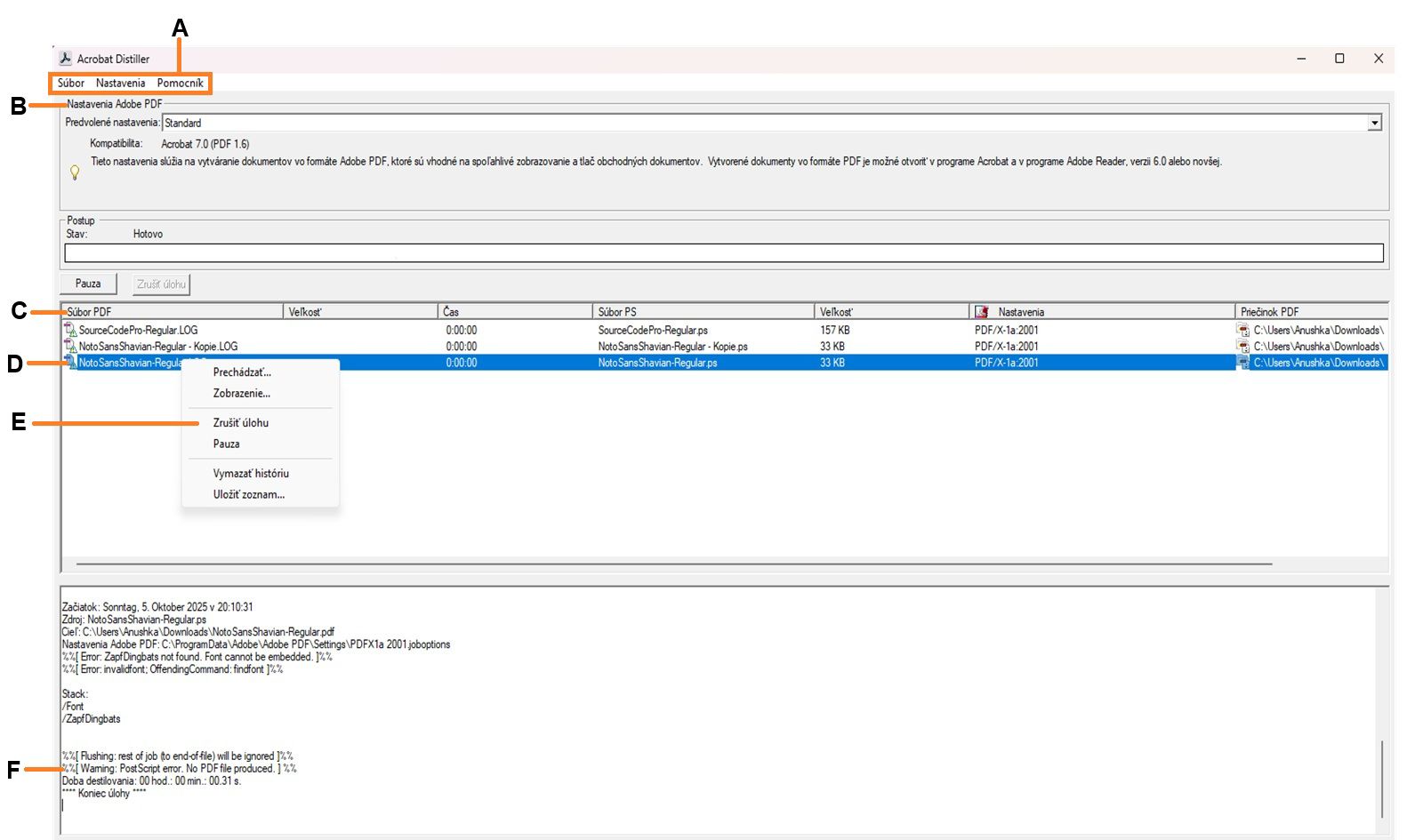 Okno programu Acrobat Distiller zobrazuje rôzne sekcie vrátane ponúk, súborov nastavení Adobe PDF, súborov v poradovníku úloh, neúspešných úloh, kontextovej ponuky a stavu.