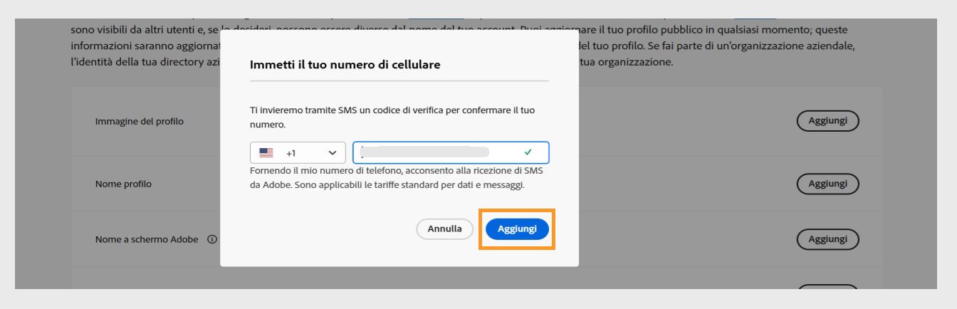 Il pulsante Aggiungi, disponibile in basso a destra nella finestra di dialogo Inserisci il tuo numero di telefono, ti consente di procedere dopo aver aggiunto il tuo numero di telefono.